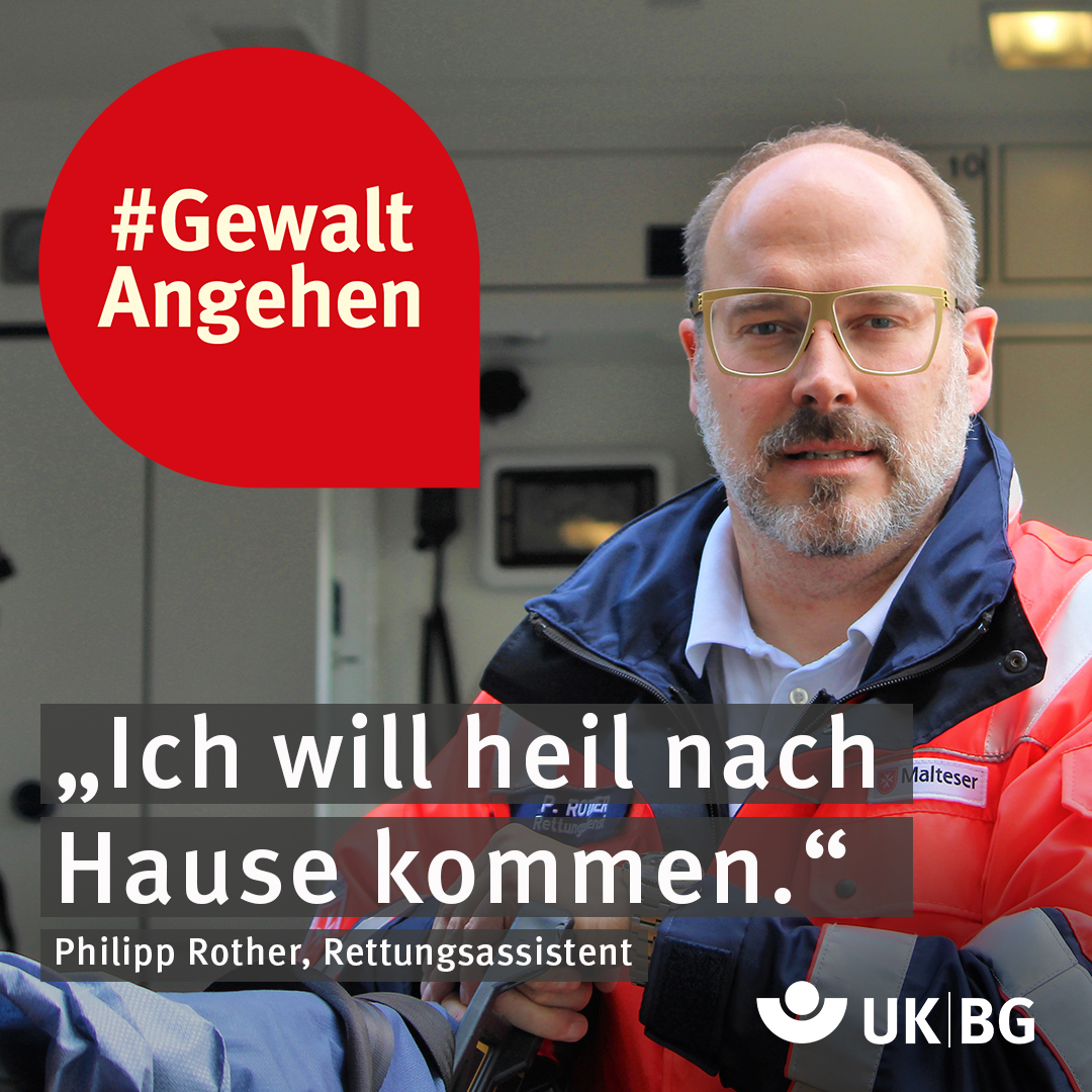 #GewaltAngehen - Kampagnen-Motiv mit Rettungsassistent Philipp Rother und Text "Ich will heil nach Hause kommen."